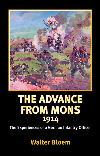 Advance from Mons 1914, Walter Bloem