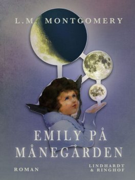 Emily på Månegården, Lucy Maud Montgomery