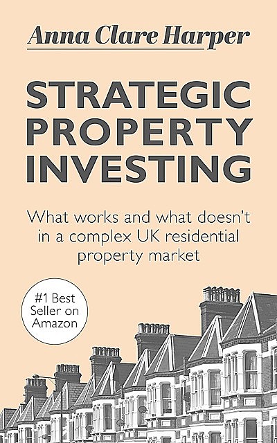 Strategic Property Investing, Anna Clare Harper