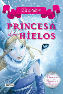 Princesa De Los Hielos, Tea Stilton