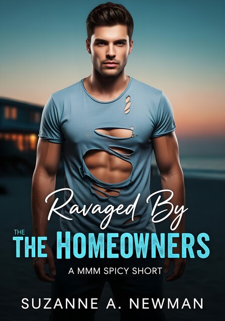 Ravaged by the Homeowners, Suzanne A. Newman