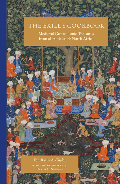 The Exile's Cookbook, Ibn Razīn Al-Tujībī Al-Tujībī