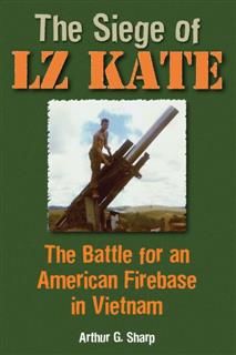 Siege of LZ Kate, Arthur G. Sharp