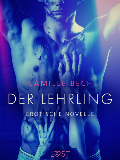 Der Lehrling – Erotische Novelle, Camille Bech