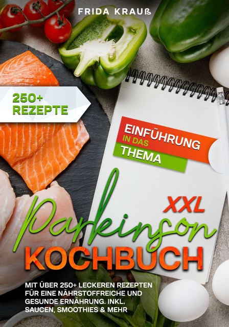 XXL Parkinson Kochbuch, Frida Krauß