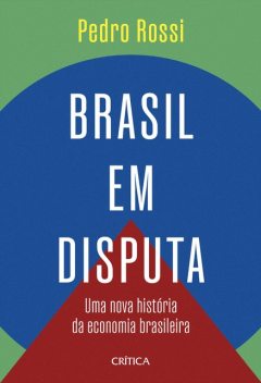 Brasil em disputa, Pedro Rossi