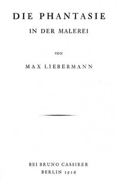 Die Phantasie in der Malerei, Max Liebermann