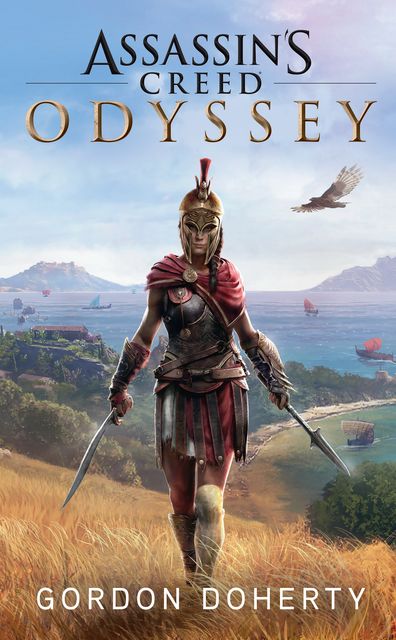 Assassin's Creed Origins: Odyssey – Roman zum Game, Oliver Bowden