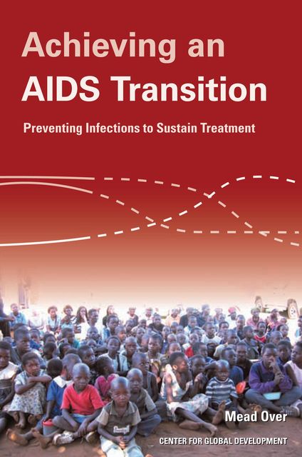 Achieving an AIDS Transition, Mead Over