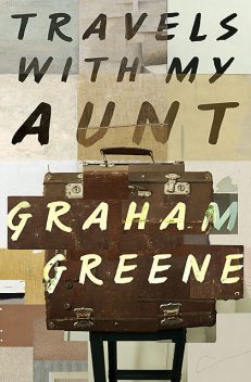 Travels With My Aunt, Graham Greene