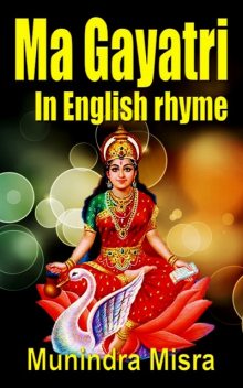 Ma Gayatri, Munindra Misra