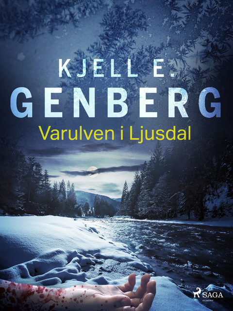 Varulven i Ljusdal, Kjell E.Genberg