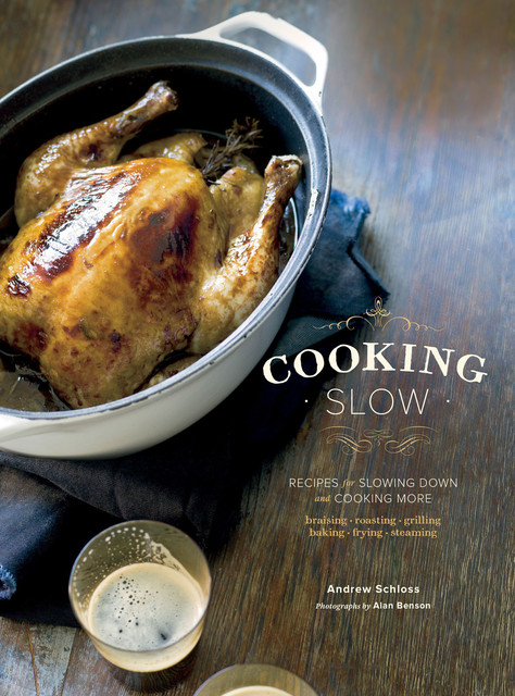 Cooking Slow, Andrew Schloss