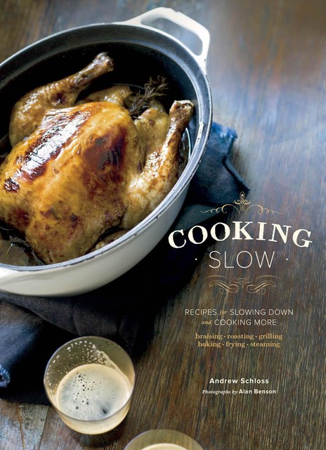 Cooking Slow, Andrew Schloss