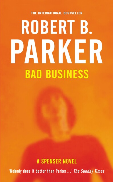 Bad Business, Robert B.Parker
