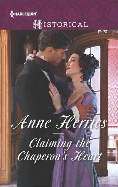 Claiming the Chaperon's Heart, Anne Herries