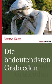 Die bedeutendsten Grabreden, Bruno Kern