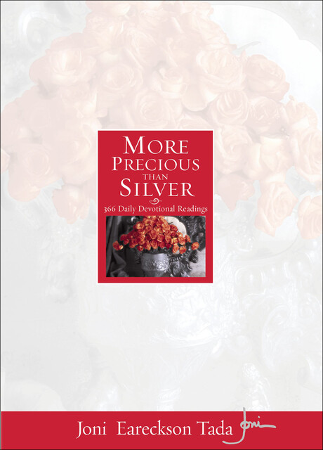 More Precious Than Silver, Joni Eareckson Tada