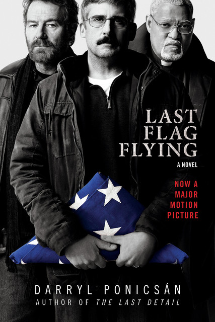 Last Flag Flying, Darryl Ponicsán, Darryl Ponicsán