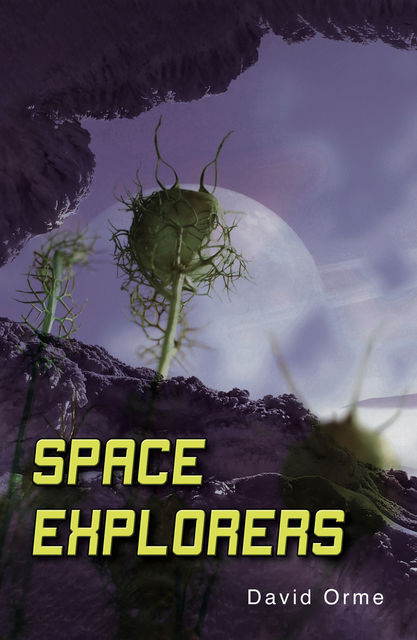 Space Explorers, David Orme