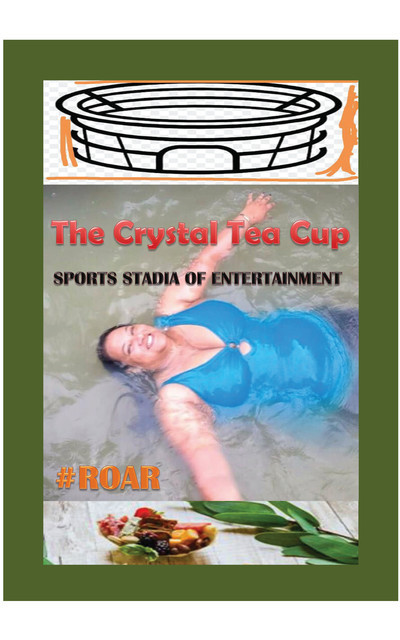 Sports Stadia of Entertainment, The Crystal Tea Cup – Crystal Meyer