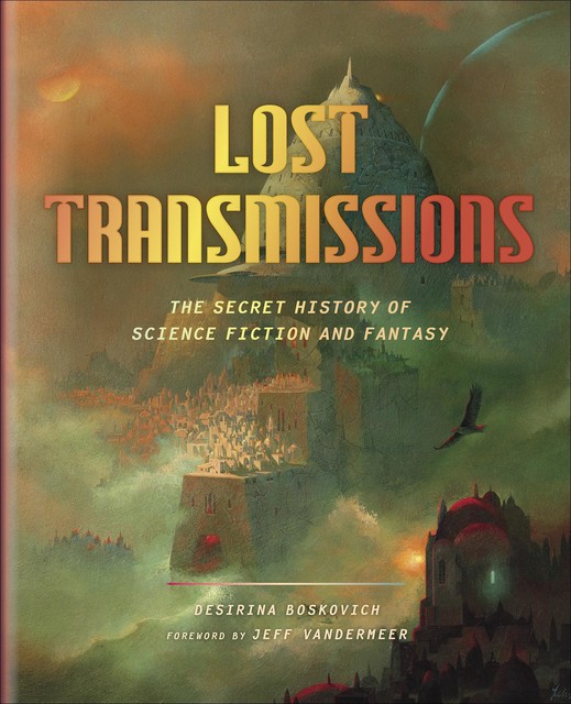 Lost Transmissions, Desirina Boskovich