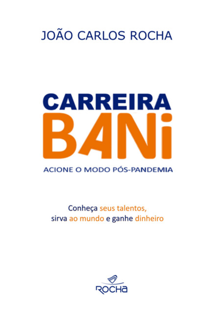 Carreira Bani, Joao Carlos Rocha