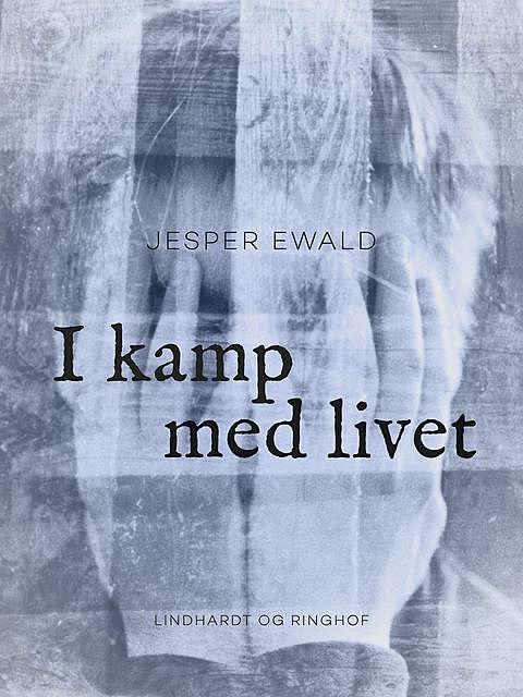 I kamp med livet, Jesper Ewald