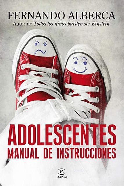 Adolescentes. Manual de instrucciones, Fernando Alberca