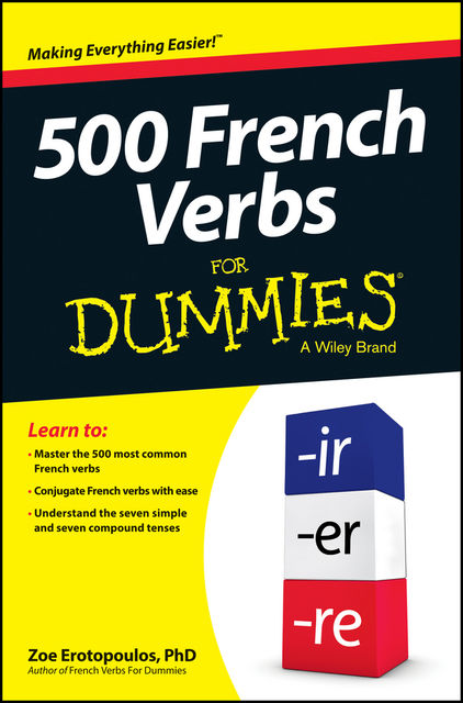 500 French Verbs For Dummies, Zoe Erotopoulos