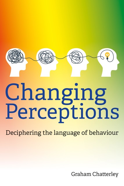 Changing Perceptions, Graham Chatterley
