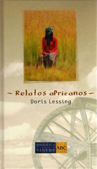 Relatos Africanos, Doris Lessing
