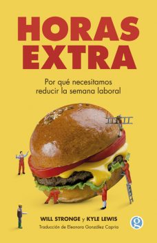 Horas extra, Kyle Lewis, Will Stronge