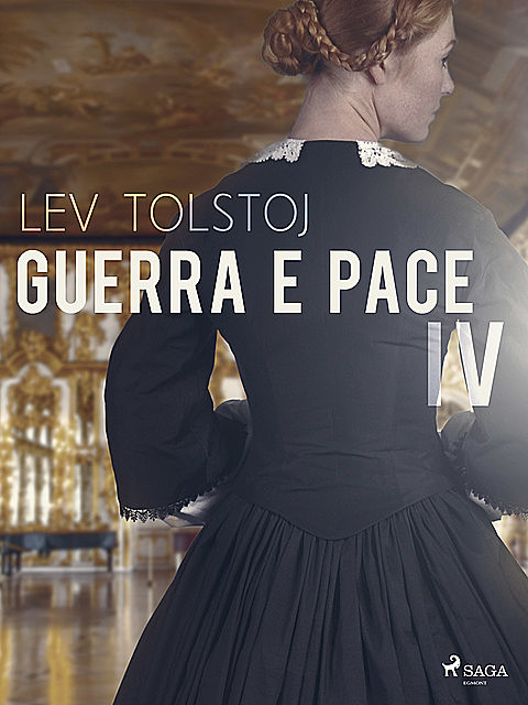 Guerra e pace IV, Leo Tolstoj