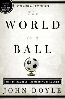 The World Is a Ball, John Doyle