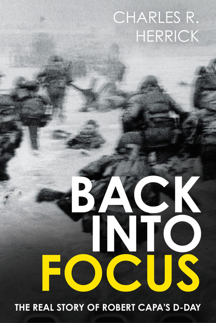 Back into Focus, Charles R. Herrick