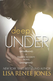 Deep Under, Lisa Renee Jones