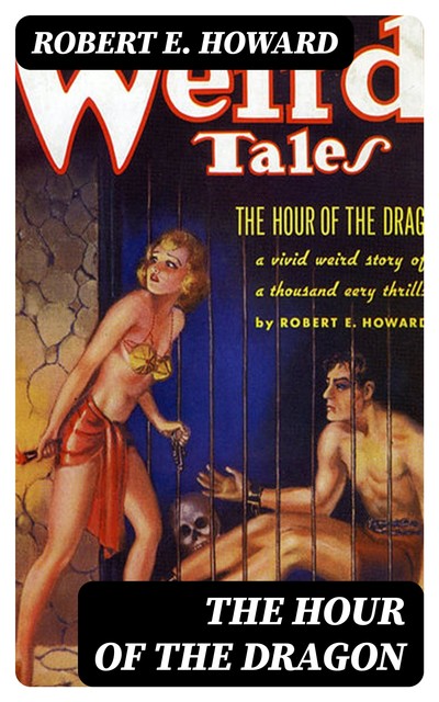 The Hour of the Dragon, Robert E.Howard