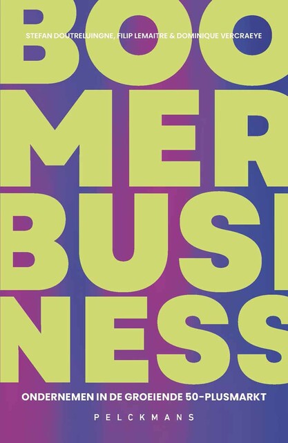 Boomer Business, Dominique Vercraeye, Filip Lemaitre, Stefan Doutreluingne