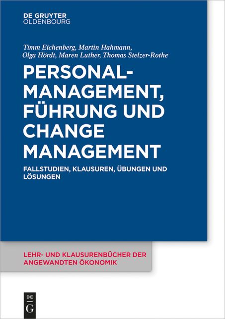 Personalmanagement, Führung und Change-Management, Walter de Gruyter