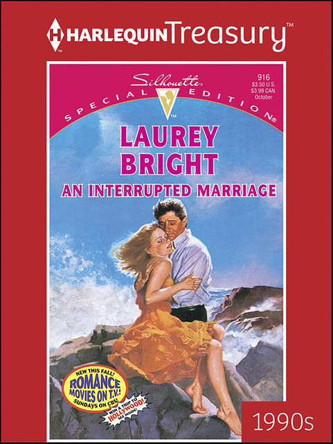 An Interrupted Marriage (Silhouette Special Edition), Laurey Bright