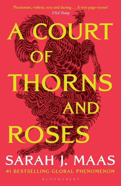 A Court of Thorns and Roses, Sarah J. Maas