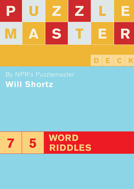 Puzzlemaster Deck: 75 Word Riddles, Will Shortz