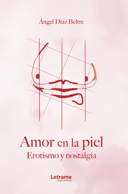 Amor en la piel, Ángel Díaz Beltre