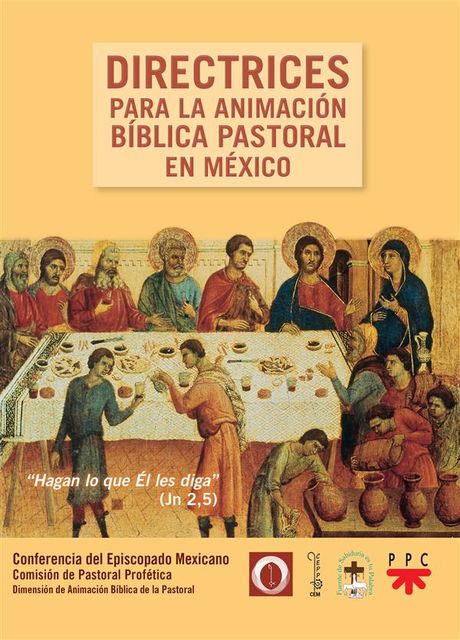 Directrices para la animación bíblica pastoral en méxico, Antonino Cepeda Salazar