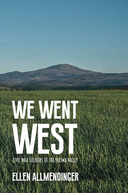 We Went West, Ellen Allmendinger