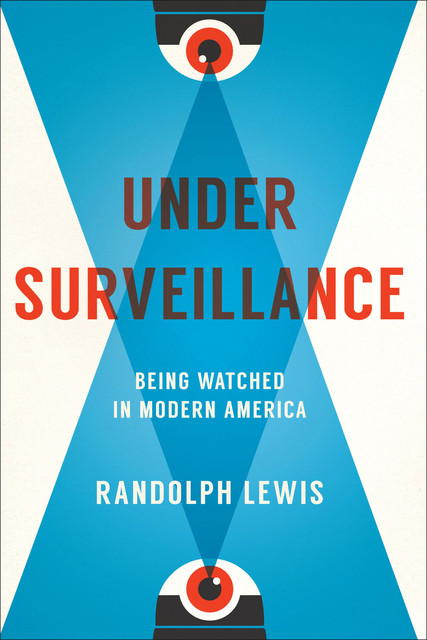 Under Surveillance, Randolph Lewis