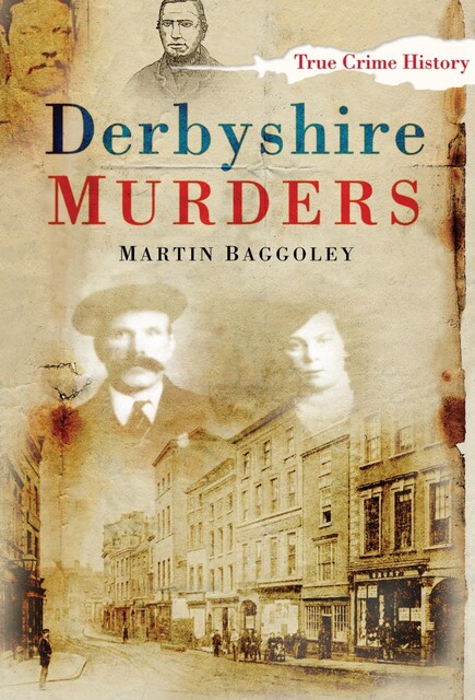 Derbyshire Murders, Martin Baggoley