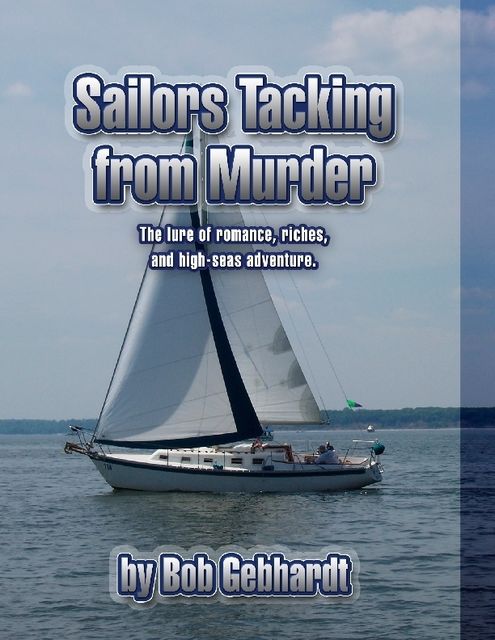 Sailors Tacking from Murder, Bob Gebhardt