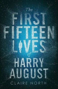 The First Fifteen Lives of Harry August, North Claire